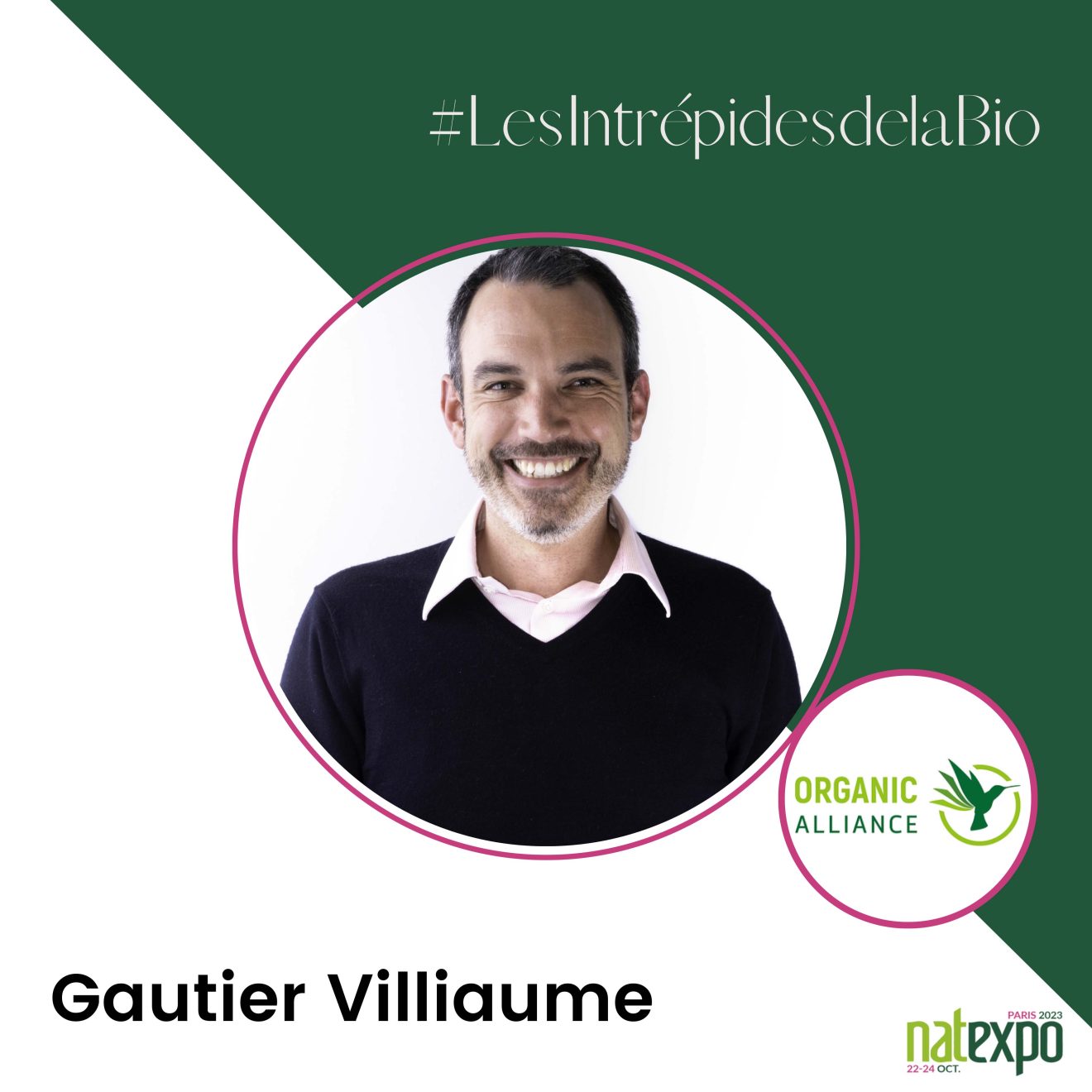#LesIntrépidesdelaBio : Gautier Villiaume (Organic Alliance)